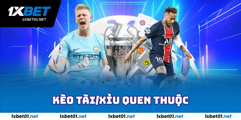 Cá Cược Bóng Đá - Đa dạng Kèo Cược, Chơi Là Lụm Tiền 4 Kèo Tài/Xỉu quen thuộc