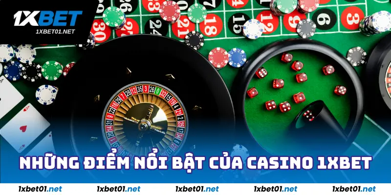 Casino 1xbet - Sân Chơi Cá Cược Đỉnh Cao Cho Giới Trẻ 3 Những điểm nổi bật của Casino 1xBet