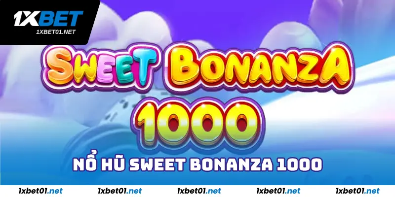 Nổ Hũ Sweet Bonanza 1000 - Tựa Game Kẹo Ngọt Dễ Dàng Thắng 2 Nổ Hũ Sweet Bonanza 1000 - Tựa Game Kẹo Ngọt Dễ Dàng Thắng