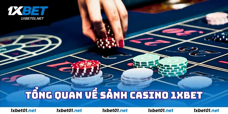 Casino 1xbet - Sân Chơi Cá Cược Đỉnh Cao Cho Giới Trẻ 1 Tổng quan về sảnh Casino 1xBet