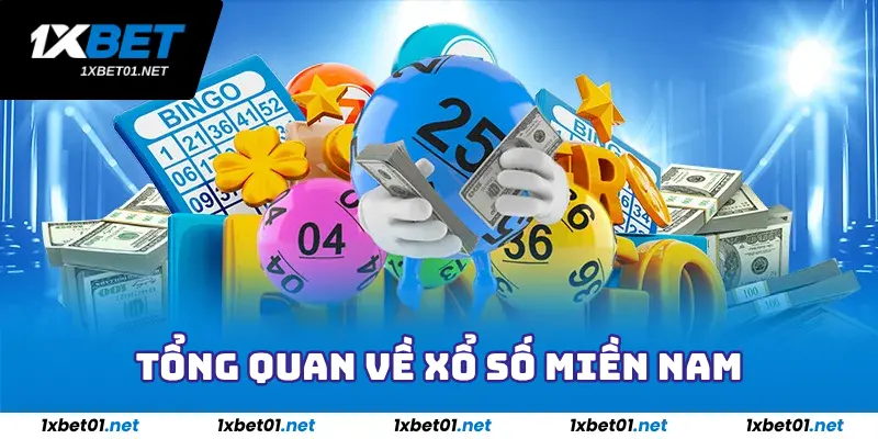 Xổ Số Miền Nam 1xBet - Tựa Game Siêu Hot Tại Việt Nam 2 Tổng quan về xổ số miền Nam